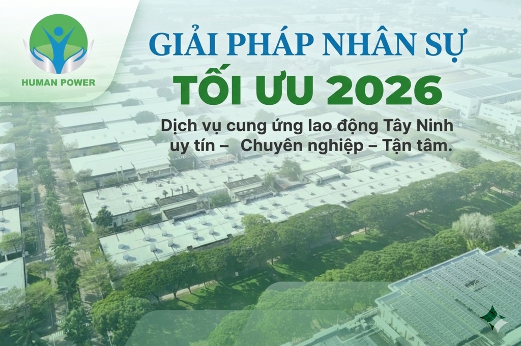 Dịch vụ cung ứng lao động Tây Ninh
