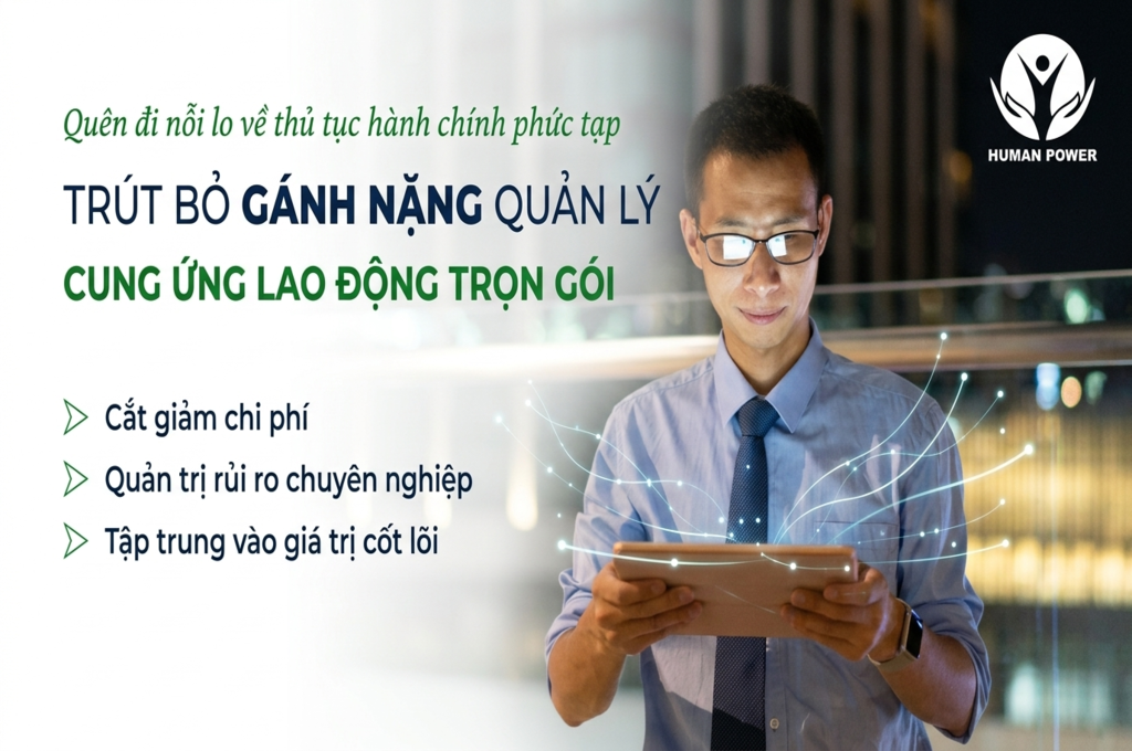 Cung ứng lao động trọn gói cùng Human Power