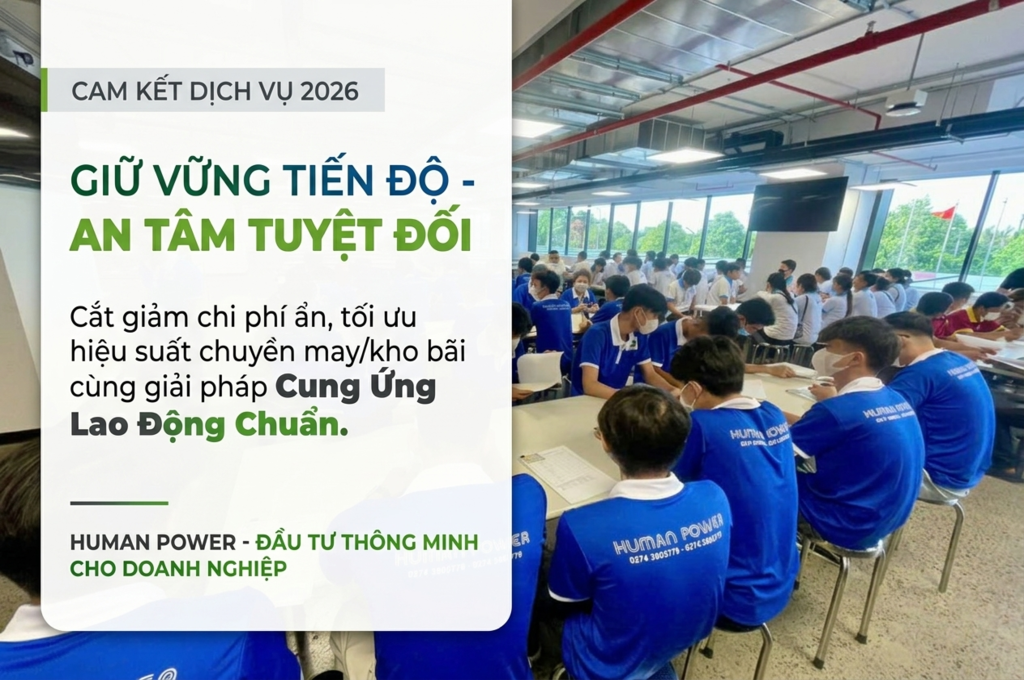 Cung ứng lao động chuẩn cùng Human Power