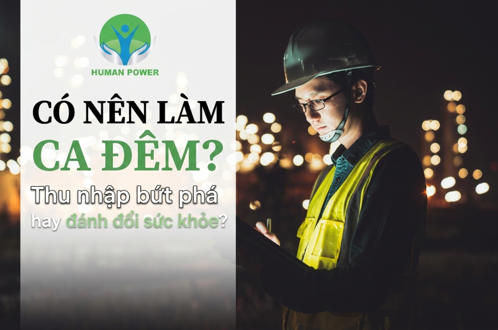Có nên đi làm ca đêm trong công ty sản xuất không?
