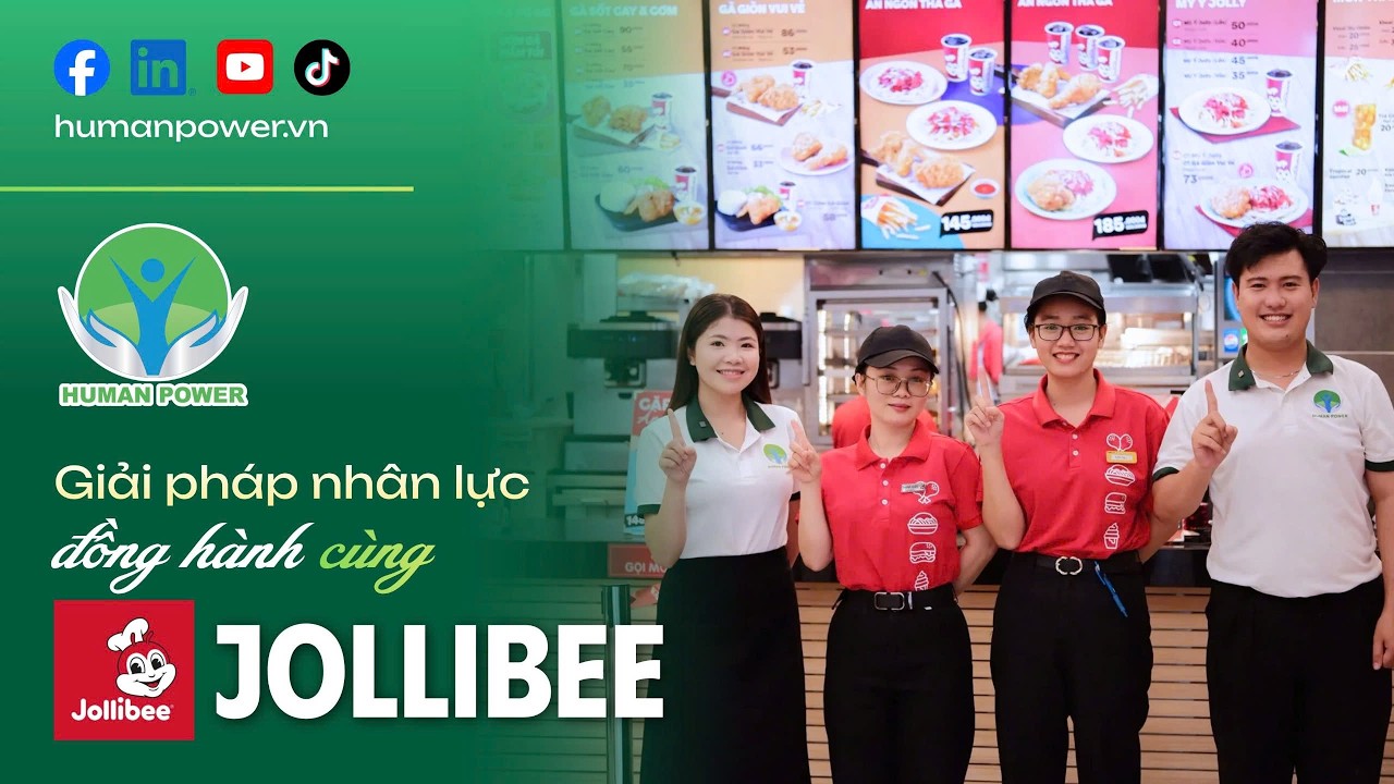 Đồng Hành Cùng Jollibee | Giải Pháp Nhân Lực Từ Human Power