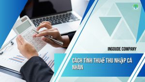 Cách tính thuế thu nhập cá nhân