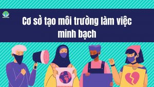 Cơ sở tạo môi trường làm việc minh bạch