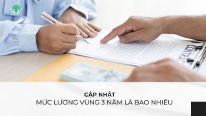 Mức lương vùng 3 năm là bao nhiêu