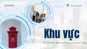 mã bưu điện nhiều nhất giai đoạn 2023–2025