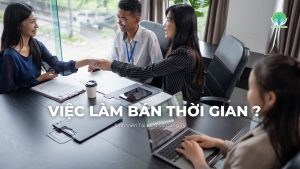 VIỆC LÀM BÁN THỜI GIAN ?