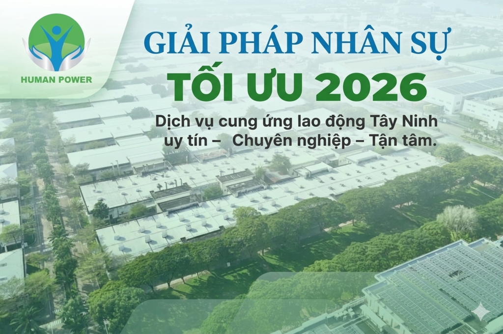 Dịch vụ cung ứng lao động Tây Ninh