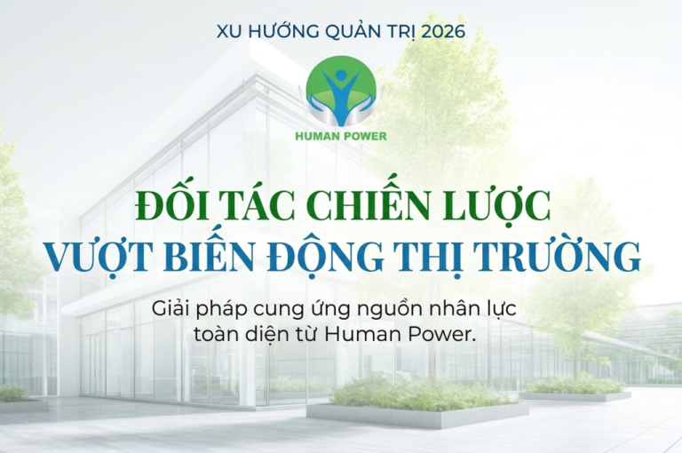 Cung ứng nguồn nhân lực Human Power