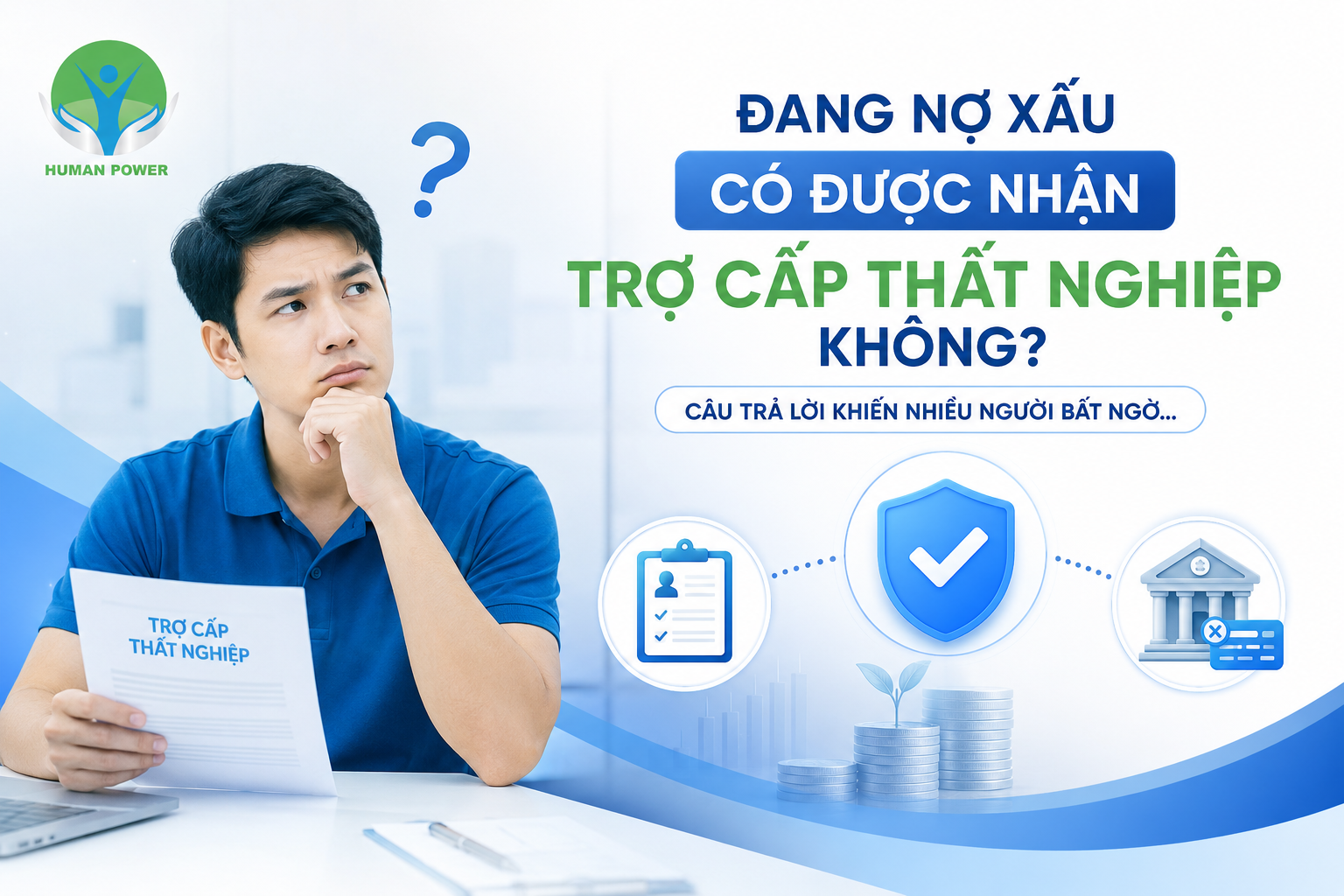 Đang Nợ Xấu Có Được Nhận Trợ Cấp Thất Nghiệp Không