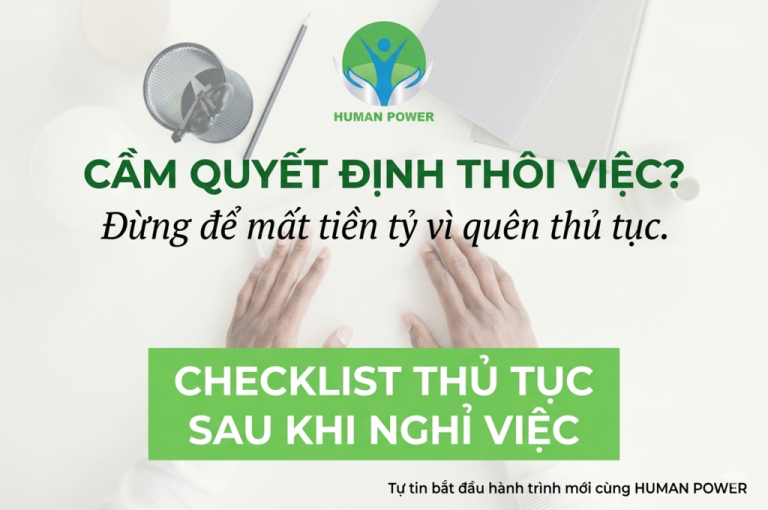 5 Bước Trong Checklist Thủ Tục Sau Khi Nghỉ Việc Để Bảo Vệ Quyền Lợi Năm 2026