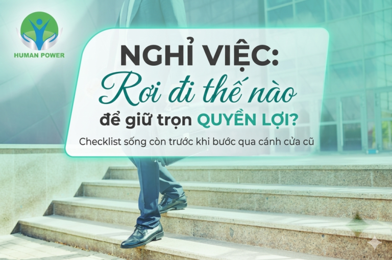 Năm 2026 Bùng Nổ Cơ Hội Mới: Nghỉ Việc Cần Làm Gì Trước Khi Rời Công Ty?