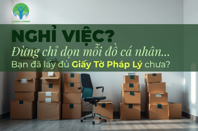 Top 1 Quy Tắc Vàng: Những Giấy Tờ Cần Lấy Khi Nghỉ Việc Năm 2026