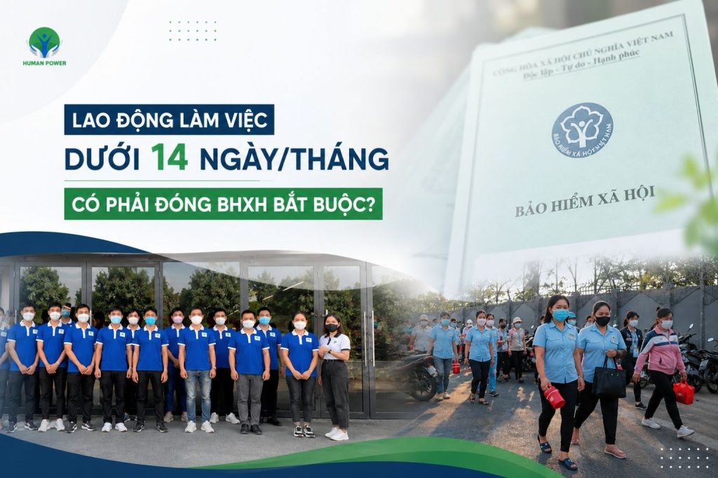 làm dưới 14 ngày có phải đóng BHXH