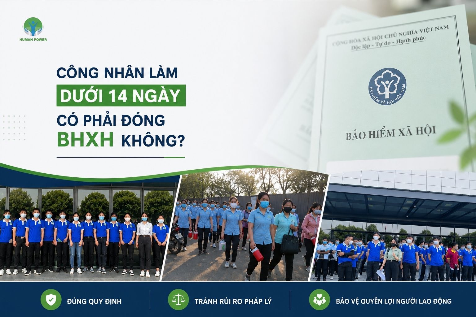 làm dưới 14 ngày có phải đóng BHXH