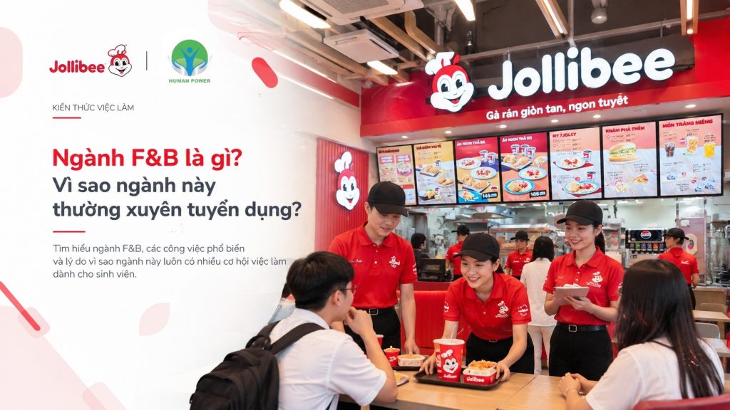 F&B là gì mà đi đâu cũng thấy tuyển